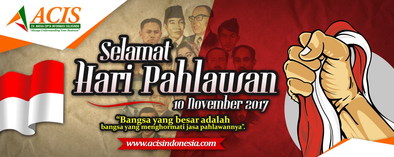  Hari Pahlawan  Nasional 10 November acisindonesia com